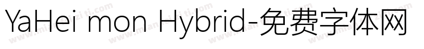 YaHei mon Hybrid字体转换